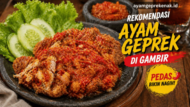 ayam geprek di Gambir