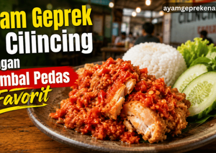 Ayam Geprek di Cilincing dengan Sambal Pedas Favorit