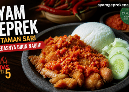Ayam Geprek di Taman Sari yang Pedasnya Bikin Nagih
